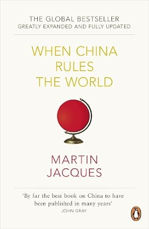 Imagen del vendedor de When China Rules The World a la venta por Rarewaves.com USA