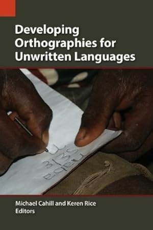 Seller image for Developing Orthographies for Unwritten Languages for sale by Rarewaves.com USA