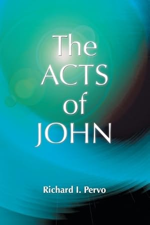 Seller image for The Acts of John for sale by Rarewaves.com USA