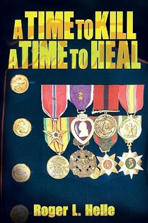 Seller image for A Time to Kill, a Time to Heal for sale by Rarewaves.com USA