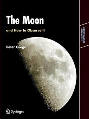 Bild des Verk�ufers f�r The Moon and How to Observe It zum Verkauf von Rarewaves.com USA