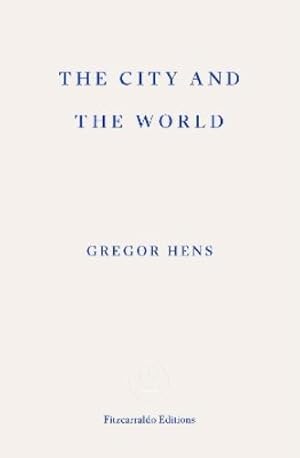 Bild des Verk�ufers f�r The City and the World zum Verkauf von Rarewaves.com USA
