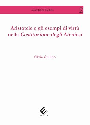 Seller image for Aristotele e gli esempi di virt� nella Costituzione degli ateniesi for sale by Rarewaves.com USA