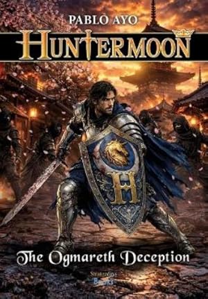 Immagine del venditore per Huntermoon - The Ogmareth Deception venduto da Rarewaves.com USA