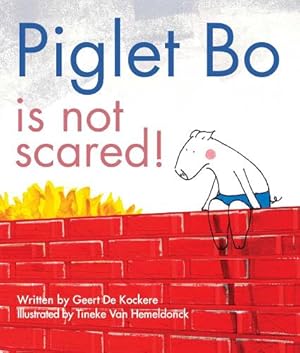 Imagen del vendedor de Piglet Bo Is Not Scared! a la venta por Rarewaves USA