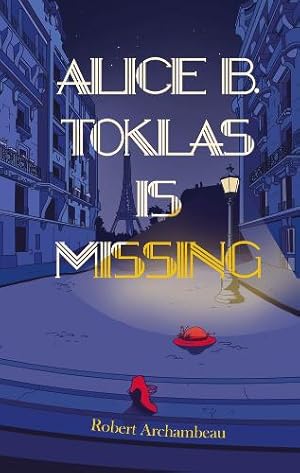 Bild des Verk�ufers f�r Alice B. Toklas is Missing zum Verkauf von Rarewaves USA