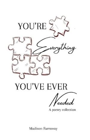 Imagen del vendedor de You're Everything You've Ever Needed a la venta por Rarewaves USA