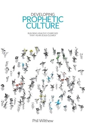 Seller image for Developing Prophetic Culture for sale by Rarewaves USA