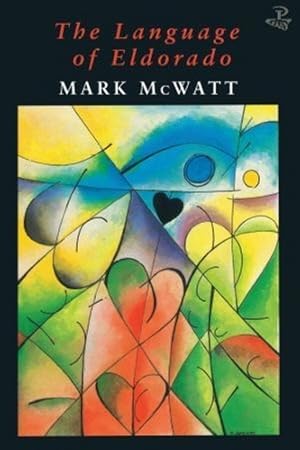 Imagen del vendedor de The Language of Eldorado a la venta por Rarewaves USA