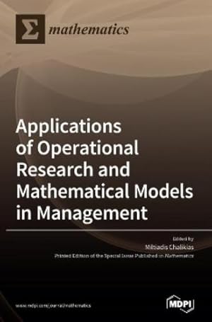 Immagine del venditore per Applications of Operational Research and Mathematical Models in Management venduto da Rarewaves USA