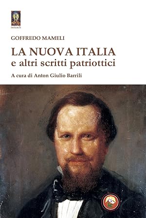 Immagine del venditore per La Nuova Italia e altri scritti patriottici venduto da Rarewaves USA