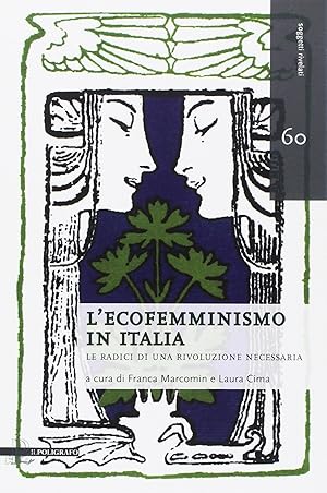 Immagine del venditore per L'ecofemminismo in Italia. Le radici di una rivoluzione necessaria venduto da Rarewaves USA