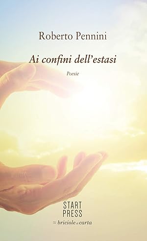 Seller image for Ai confini dell'estasi for sale by Rarewaves USA
