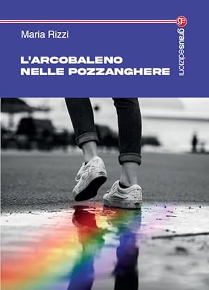 Imagen del vendedor de L'arcobaleno nelle pozzanghere (Tracce) a la venta por Rarewaves USA
