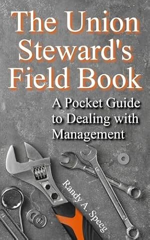 Imagen del vendedor de The Union Steward's Field Book a la venta por Rarewaves USA