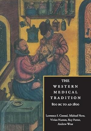 Imagen del vendedor de The Western Medical Tradition a la venta por Rarewaves.com USA