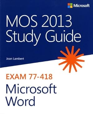 Seller image for MOS 2013 Study Guide for Microsoft Word for sale by Rarewaves.com USA