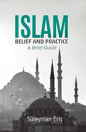 Imagen del vendedor de Islam: Belief and Practice a la venta por Rarewaves.com USA