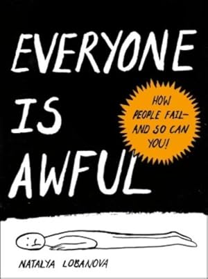 Immagine del venditore per Everyone is Awful venduto da Rarewaves USA United