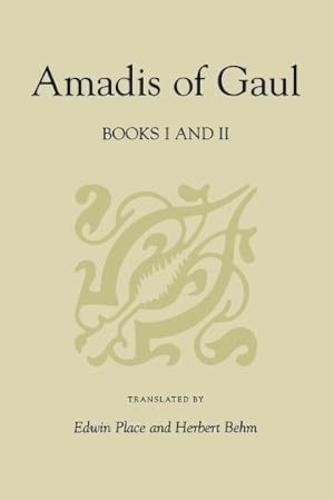 Imagen del vendedor de Amadis of Gaul, Books I and II a la venta por Rarewaves USA United