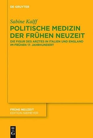 Immagine del venditore per Politische Medizin Der Fr�hen Neuzeit venduto da Rarewaves USA United
