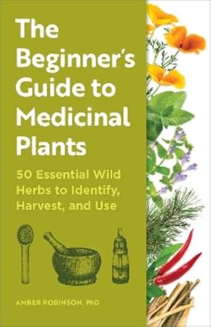 Immagine del venditore per The Beginner's Guide to Medicinal Plants venduto da Rarewaves USA United