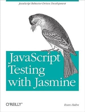 Imagen del vendedor de JavaScript Testing with Jasmine a la venta por Rarewaves.com UK