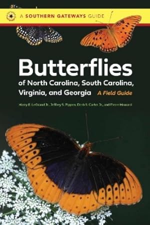 Immagine del venditore per Butterflies of North Carolina, South Carolina, Virginia, and Georgia venduto da Rarewaves.com UK