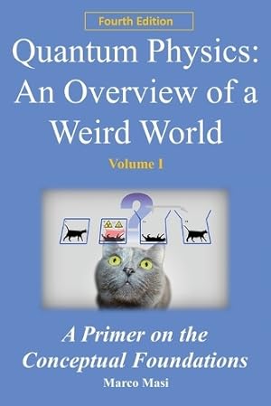 Immagine del venditore per Quantum Physics - An Overview of a Weird World venduto da Rarewaves.com USA