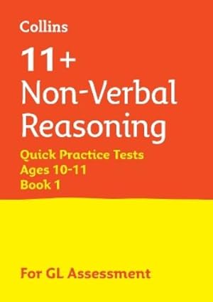 Seller image for 11+ Non-Verbal Reasoning Quick Practice Tests Age 10-11 (Year 6) Book 1 for sale by Rarewaves.com USA