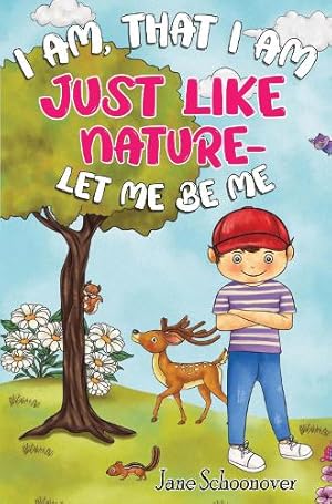 Seller image for I Am That I Am, Just Like Nature- Let Me Be Me for sale by Rarewaves.com USA