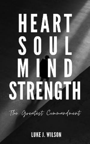 Immagine del venditore per Heart Soul Mind Strength venduto da Rarewaves.com USA