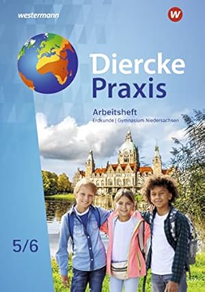 Immagine del venditore per Diercke Praxis SI Erdkunde - Arbeits- und Lernbuch: Arbeitsheft 5 / 6: Arbeits- und Lernbuch - Ausgabe 2022 -Sekundarstufe 1 (Diercke Praxis SI . Ausgabe 2022 f�r Gymnasien in Niedersachsen) venduto da Rarewaves.com USA