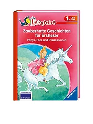Imagen del vendedor de Zauberhafte Geschichten f�r Erstleser. Ponys, Feen und Prinzessinnen - Leserabe 1. Klasse - Erstlesebuch f�r Kinder ab 6 Jahren: Ponys, Feen und . in einem Band (Leserabe - Sonderausgaben) a la venta por Rarewaves.com USA