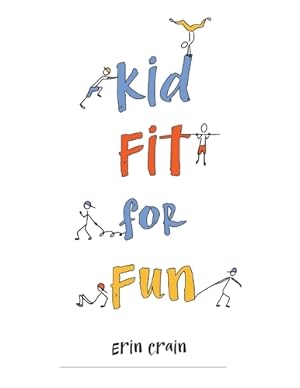 Immagine del venditore per Kid Fit for Fun venduto da Rarewaves.com USA