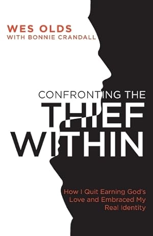 Seller image for Confronting the Thief Within for sale by Rarewaves.com USA