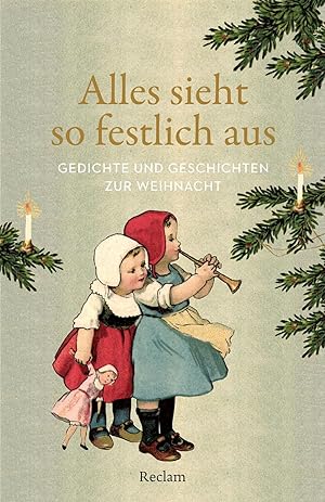 Imagen del vendedor de Alles sieht so festlich aus. Gedichte und Geschichten zur Weihnacht: Textsammlung zum Warten auf Heiligabend - 14600 (Reclams Universal-Bibliothek) a la venta por Rarewaves.com USA