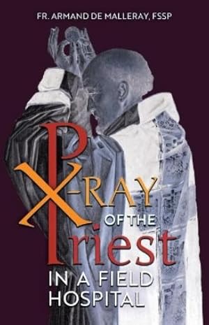 Imagen del vendedor de X-Ray of the Priest In a Field Hospital a la venta por Rarewaves.com USA
