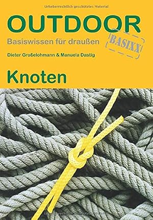 Imagen del vendedor de Knoten (Outdoor Basiswissen, 3) a la venta por Rarewaves.com USA