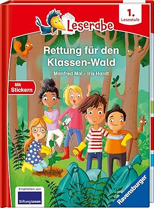 Immagine del venditore per Rettung f�r den Klassen-Wald - Lesen lernen mit dem Leseraben - Erstlesebuch - Kinderbuch ab 6 Jahren - Lesenlernen 1. Klasse Jungen und M�dchen (Leserabe 1. Klasse) (Leserabe - 1. Lesestufe) venduto da Rarewaves.com USA