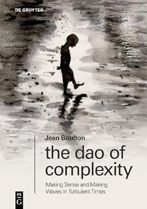 Immagine del venditore per The Dao of Complexity venduto da Rarewaves.com USA
