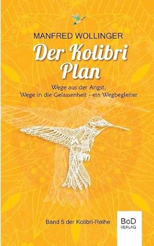 Seller image for Der Kolibri-Plan for sale by Rarewaves.com USA