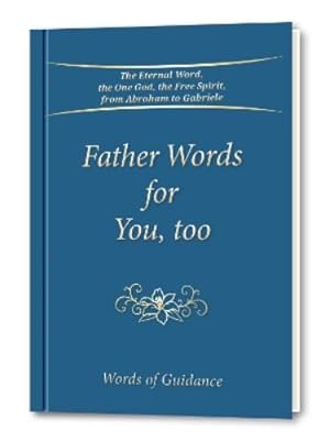 Bild des Verk�ufers f�r Father Words for You, too zum Verkauf von Rarewaves.com USA