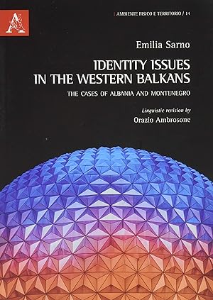 Seller image for Identity Issues in the Western Balkans. The cases of Albania and Montenegro for sale by Rarewaves.com USA