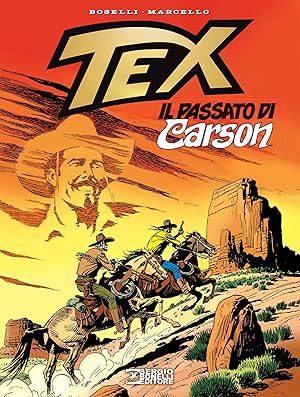 Imagen del vendedor de Tex. Il passato di Carson. Nuova ediz. a la venta por Rarewaves.com USA
