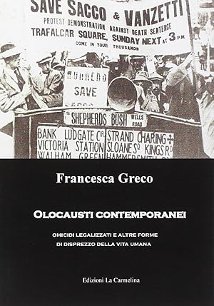 Imagen del vendedor de Olocausti contemporanei. Omicidi legalizzati e altre forme di disprezzo della vita umana a la venta por Rarewaves.com USA