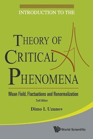 Bild des Verk�ufers f�r Introduction To The Theory Of Critical Phenomena: Mean Field, Fluctuations And Renormalization (2nd Edition) zum Verkauf von Rarewaves.com USA