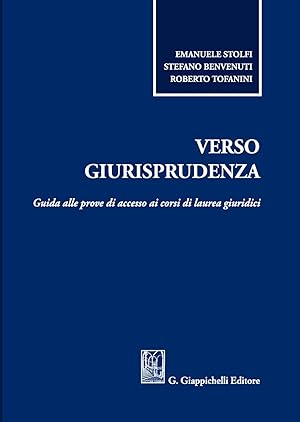 Seller image for Verso giurisprudenza. Guida alle prove di accesso ai corsi di laurea giuridici for sale by Rarewaves.com USA