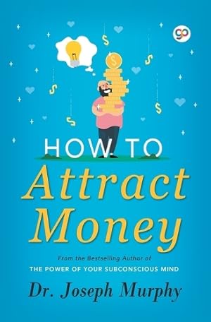 Seller image for How to Attract Money for sale by Rarewaves.com USA