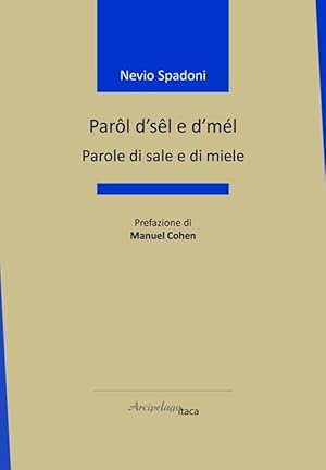 Bild des Verk�ufers f�r Par�l d's�l e d'm�l-Parole di sale e di miele. Ediz. bilingue zum Verkauf von Rarewaves.com USA